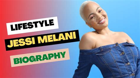 Unveiling Jessi Melani's Age and Personal Life