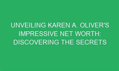 Unveiling Karen Ferrari's Financial Prosperity and Economic achievements