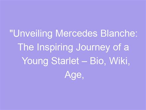 Unveiling Mercedes' Age and Birthdate