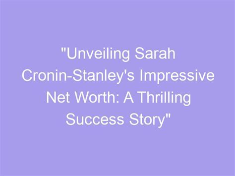 Unveiling Sarah Maestri's Financial Success and Worth