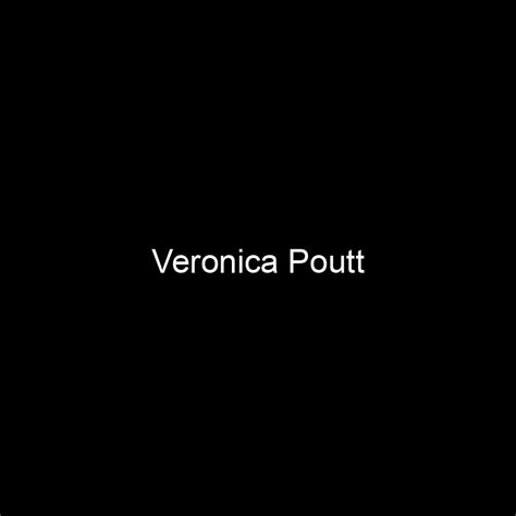 Unveiling Veronica Poutt: Age, Background, and Early Life