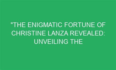 Unveiling the Enigmatic Persona of Candy Christine: A Glimpse beyond the Limelight