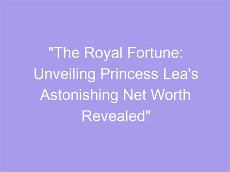 Unveiling the Pop Princess's Massive Fortune 