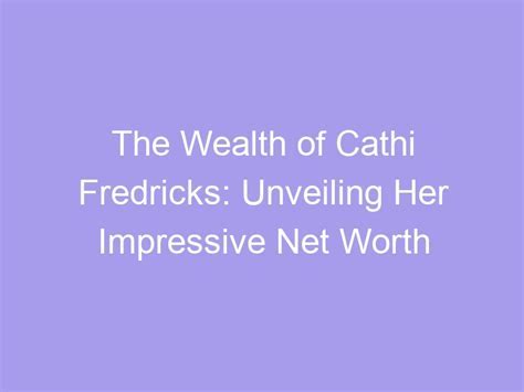 Victoria Collins: Unveiling Her Impressive Wealth