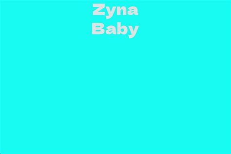 Zyna Baby: A Rising Star in the Entertainment Industry